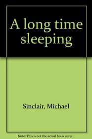 A long time sleeping