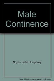 Male Continence (4 Volumes in 1)