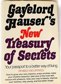 Gayelord Hauser's New Treasury of Secrets