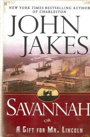 Savannah: Or, A Gift for Mr. Lincoln (Large Print)