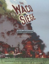 The Waco Siege (Great Disasters: Reforms and Ramifications)