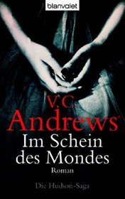 Im Schein des Mondes: Die Hudson-Saga 04 (End of the Rainbow) (Hudson, Bk 4) (German Edition)
