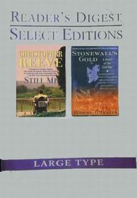Reader's Digest Select Editions Volume 104: 1999: Still me / Stonewall's Gold (Large Print)