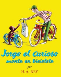 Jorge El Curioso Monta En Bicicleta (Curious George Rides A Bike) (Turtleback School & Library Binding Edition) (Spanish Edition)