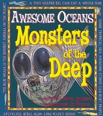 Monsters of the Deep (Awesome Oceans)