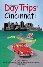 Day Trips from Cincinnati, 7th: Getaways Less than Two Hours Away
