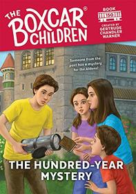 The Hundred-Year Mystery (Boxcar Children, Bk 150)