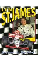 Lyn St. James: Driven to Be First (The Achievers)