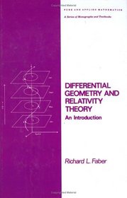 Differential Geometry and Relativity Theory: An Introduction (Pure and Applied Mathematics (Marcel Dekker))