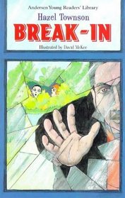 Break-in (Andersen Young Reader's Library)