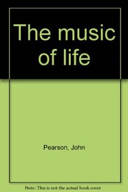 The music of life