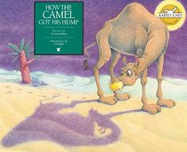 How the Camel Got His Hump (Rabbit Ears: A Classic Tale)