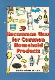 Uncommon Uses for Common Household Products