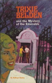 Trixie Belden and the Mystery of the Emeralds (Trixie Belden, Bk 14)