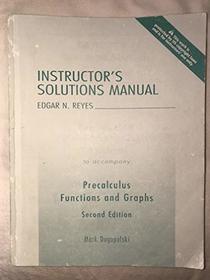 Instructor's Solution Manual to accompany Precalculus: Functions and Graphs