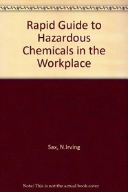Rapid Guide to Hazardous Chemicals in the Workplace