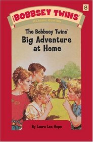 The Bobbsey Twins' Big Adventure At Home (Bobbsey Twins (Hardcover))