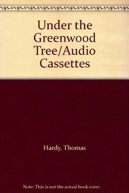 Under the Greenwood Tree/Audio Cassettes
