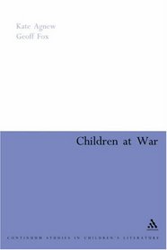 Children At War (Contemporary Classics of Children's Literature)
