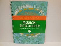 How to Partner with Girl Scout Seniors on Mission: Sisterhood!