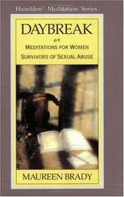 Daybreak : Meditations For Women Survivors Of Sexual Abuse