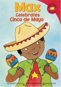 Max Celebrates Cinco de Mayo (Read-It! Readers)
