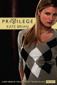 Privilege (Privilege, Bk 1)