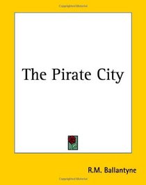 The Pirate City