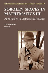 Sobolev Spaces in Mathematics III: Applications in Mathematical Physics