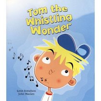 Tom the Whistling Wonder