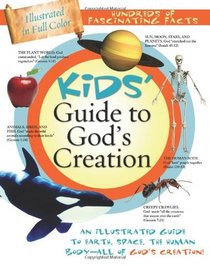Kids' Guide to God's Creation (Kids' Guide to the Bible)