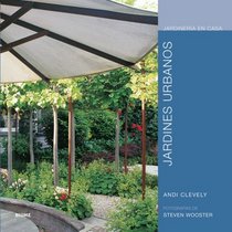 Jardines urbanos (Jardineria en Casa) (Spanish Edition)