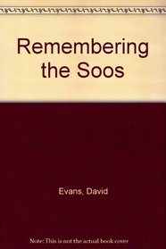 Remembering the Soos