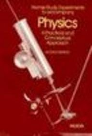 Home-Study Experiments to Accompany Physics: A Practical and Conceptual Approach