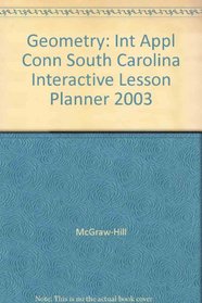 Geometry: Int Appl Conn South Carolina Interactive Lesson Planner 2003