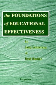 The Foundations of Educational Effectiveness