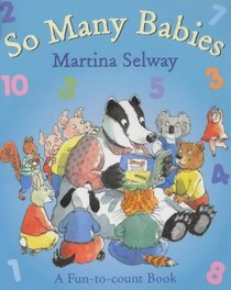 So Many Babies: A Fun-to-Count Book (Fun-To-Count Books)
