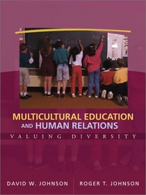 Multicultural Education and Human Relations: Valuing Diversity
