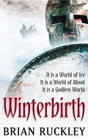 Winterbirth (Godless World, Bk 1)