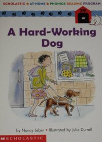 A Hard-working Dog (Phonics Reader #30 AR)