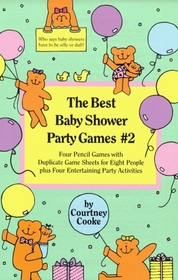 The Best Baby Shower Party Games 2 (Party Games and Activities)