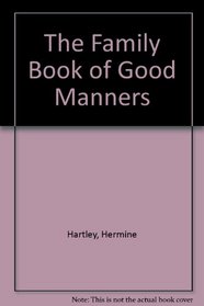 The Family Book of Good Manners