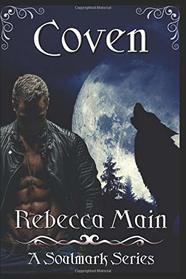 Coven (Soulmark Series Book 1): Lycan & Vampire Soulmark Series