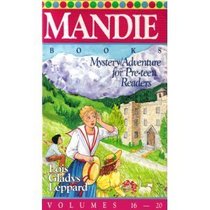 Mandie and the Silent Catacombs/Mandie and the Singing Chalet/Mandie and the Jumping Juniper/Mandie and the Mysterious Fisherman/Mandie and the Windmill's Message (Mandie 16-20)