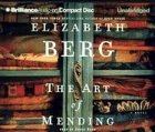 The Art of Mending (Audio CD) (Unabridged)