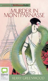 Murder in Montparnasse (Phryne Fisher, Bk 12) (Audio CD) (Unabridged)