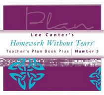 Teacher's Plan Book Plus #3: Homework Without Tears