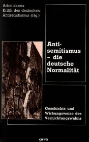 Antisemitismus - die deutsche Normalitt