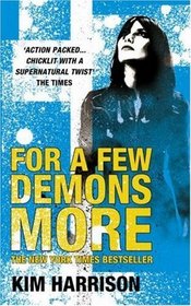 For a Few Demons More (The Hollows, Bk 5)