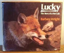 Lucky: The Story of a Fox Cub